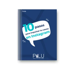 10 Pasos para impulsar tu causa en Instagram